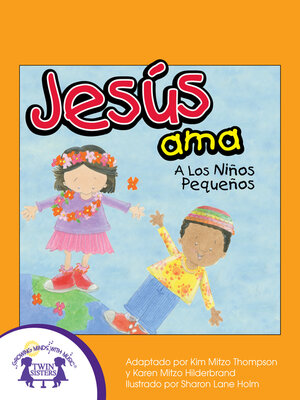 cover image of Jesús Ama a Los Niños Pequeños